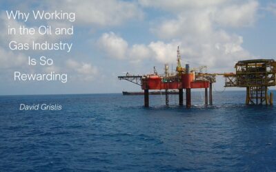 Why Working in the Oil and Gas Industry Is So Rewarding